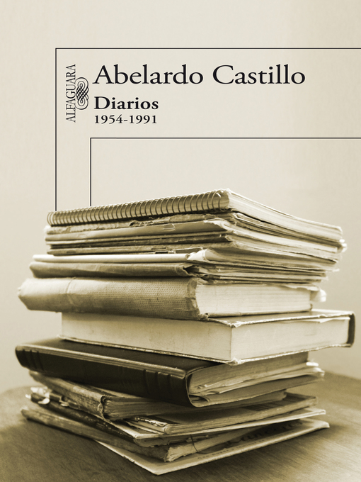 Title details for Diarios (1954-1991) by Abelardo Castillo - Wait list